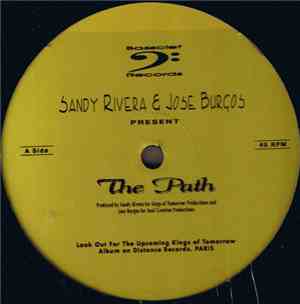 Sandy Rivera & Jose Burgos - The Path