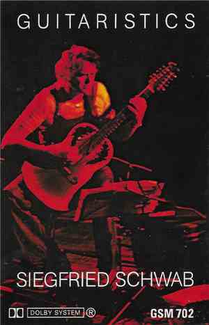 Siegfried Schwab - Guitaristics