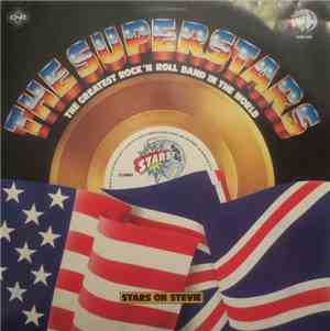 Stars On 45 - The Superstars (The Greatest Rock 'N Roll Band In The World)