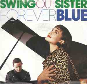 Swing Out Sister - Forever Blue