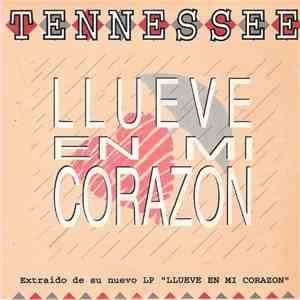 Tennessee  - Llueve En Mi Corazon