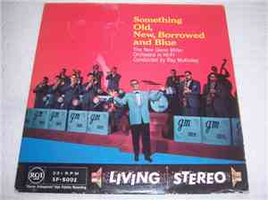 The New Glenn Miller Orchestra - Something Old, New, Borrowed, And Blue