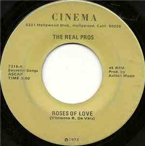 The Real Pros - Roses Of Love / Broken Hearted