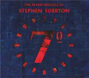 The Seven Degrees Of Stephen Egerton - The Seven Degrees Of Stephen Egerton