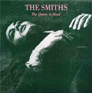 The Smiths - The Queen Is Dead