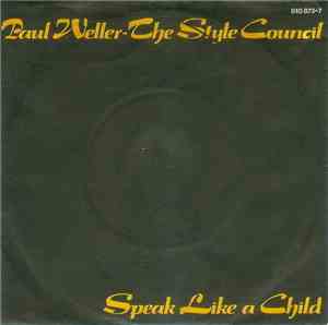The Style Council - Speak Like A Child