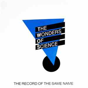 The Wonders Of Science - The Record Of The Same Name