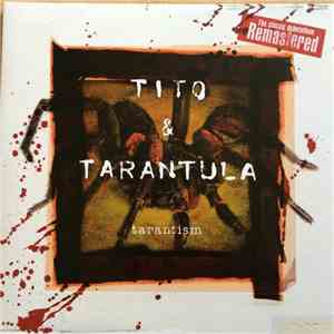 Tito & Tarantula - Tarantism