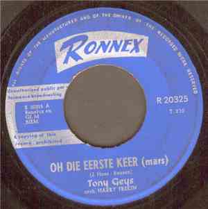 Tony Geys - Oh Die Eerste Keer
