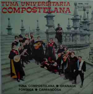 Tuna Universitaria De Compostela - Tuna Compostelana / Granada / Fonseca /  ...