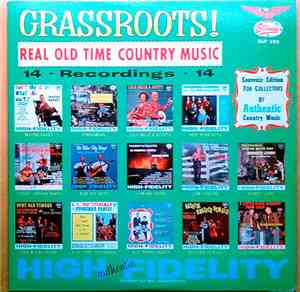 Various - Grassroots! Real Old Time Country Music