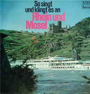 Various - So Singt Und Klingt Es An Rhein Und Mosel