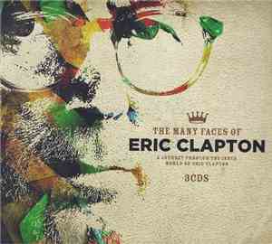 Various - The Many Faces Of Eric Clapton (A Journey Through The Inner World Of Eric Clapton)