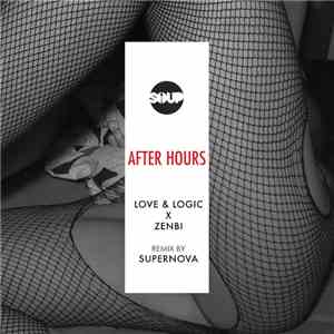 Zenbi X Love & Logic - After Hours