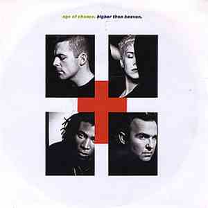 Age Of Chance - Higher Than Heaven