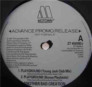 Another Bad Creation - Playground