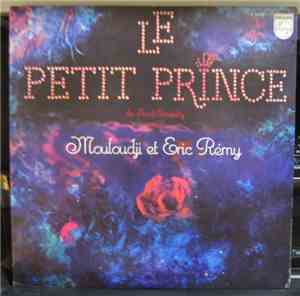 Antoine De Saint-Exupéry Avec Mouloudji et Eric Rémy - Le Petit Prince