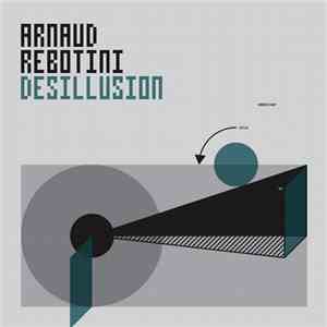 Arnaud Rebotini - Desillusion