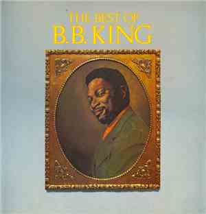 B.B. King - The Best Of B.B. King