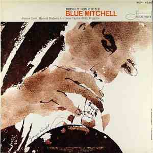 Blue Mitchell - Bring It Home To Me