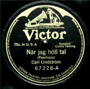 Carl Lindström - När Jag Höll Tal / Osebo Lasses Visa Om Chikago