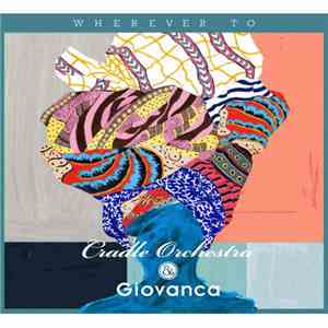 Cradle Orchestra & Giovanca - Whereever To EP