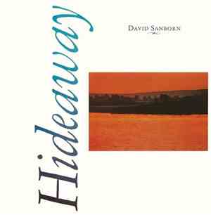 David Sanborn - Hideaway