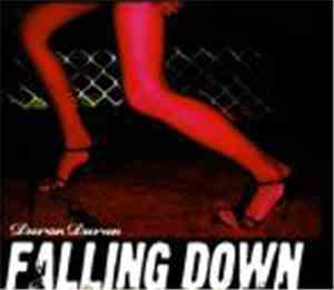Duran Duran - Falling Down