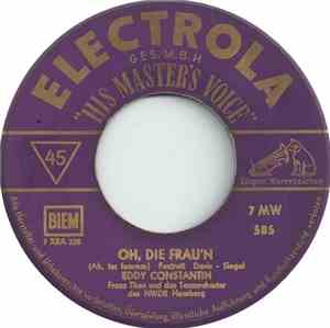 Eddy Constantin - Oh, Die Frau'n / Jeder Macht Mal Eine Pause