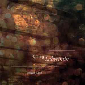 Emerald Adrift - Shifting Labyrinths