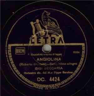 Gigi Beccaria / Armando Broglia - Angiolina / Io T' Ho Incontrato A Napoli