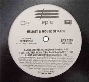Helmet  & House Of Pain - Just Another Victim