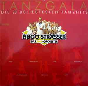 Hugo Strasser Und Sein Tanzorchester - Tanz Gala - Die 28 Beliebtesten Tanzhits