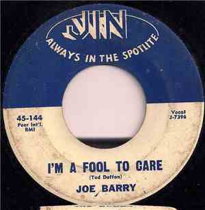 Joe Barry - I'm A Fool To Care / I Got A Feeling
