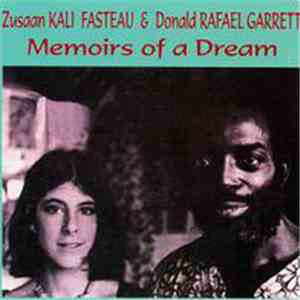 Kali Fasteau & Donald Garrett - Memoirs Of A Dream
