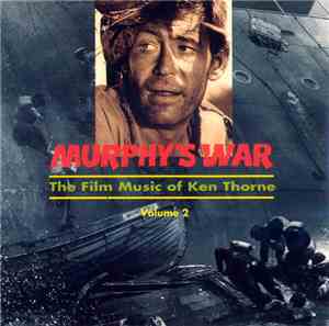 Ken Thorne - The Film Music Of Ken Thorne Volume 2 (Murphy's War / Help! / The Bed Sitting Room)