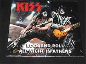 Kiss - Rock And Roll All Night In Athens