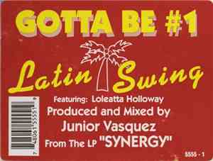 Latin Swing Featuring Loleatta Holloway - Gotta Be #1