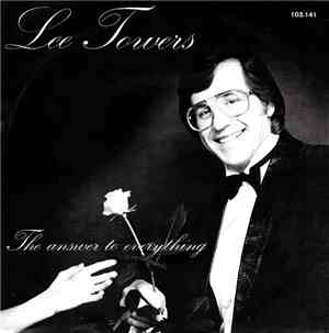 Lee Towers - The Answer To Everything