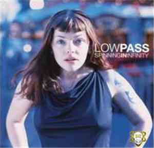 Lowpass - Spinning In Infinity