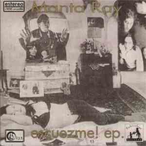 Manta Ray - Escuezme! EP
