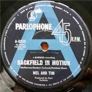 Mel And Tim - Backfield In Motion / Do Right Baby