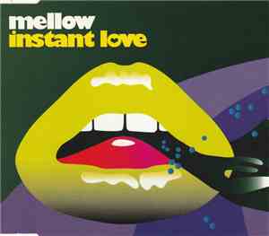 Mellow - Instant Love
