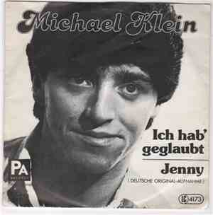 Michael Klein  - Ich Hab' Geglaubt