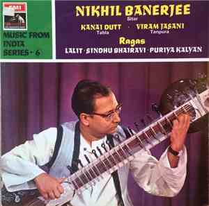 Nikhil Banerjee, Kanai Dutt, Viram Jasani - Ragas: Lalit, Sindhu Bhairavi,  ...