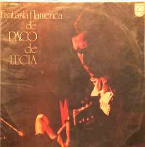 Paco De Lucía - Fantasía Flamenca De Paco De Lucia