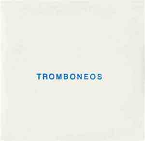 Paul Hubweber - Tromboneos