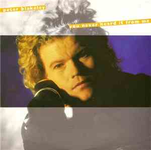 Peter Blakeley - You Never Heard It From Me