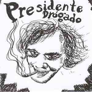 Presidente Drógado - Presidente Drógado