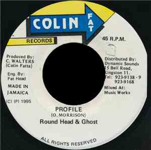 Round Head & Ghost  - Profile